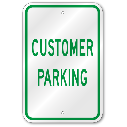 Customer Parking Sign, Outdoor Reflective Aluminum