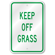 Keep Off Grass Sign, Outdoor Reflective Aluminum