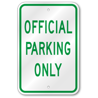 Official Parking Only Sign, Outdoor Reflective Aluminum