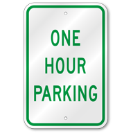 One Hour Parking Sign, Outdoor Reflective Aluminum