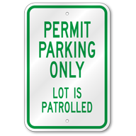 Permit Parking Only Lot Patrolled Sign, Outdoor Reflective Aluminum