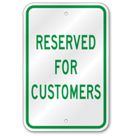 Reserved For Customers Sign, Outdoor Reflective Aluminum