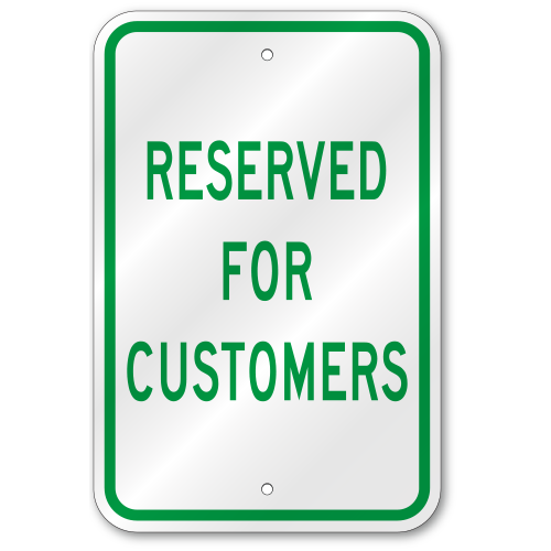 Reserved For Customers Sign, Outdoor Reflective Aluminum