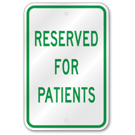Reserved For Patients Sign, Outdoor Reflective Aluminum