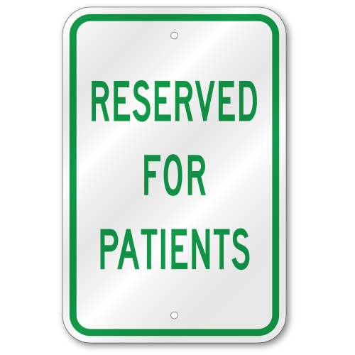Reserved For Patients Sign, Outdoor Reflective Aluminum