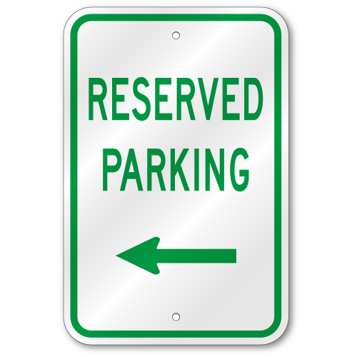 Reserved Parking Left Arrow Sign, Outdoor Reflective Aluminum
