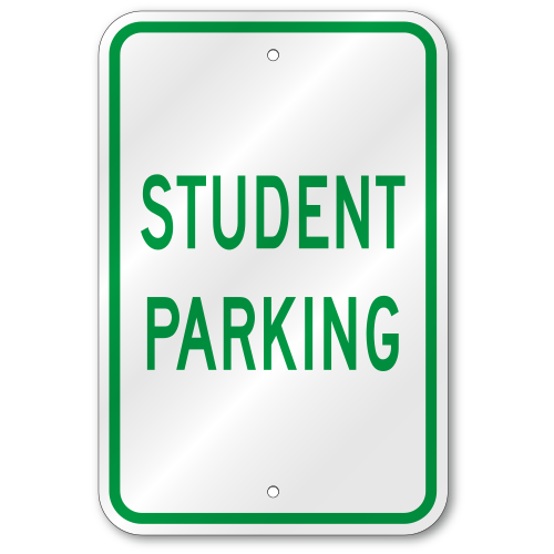 Student Parking Sign, Outdoor Reflective Aluminum