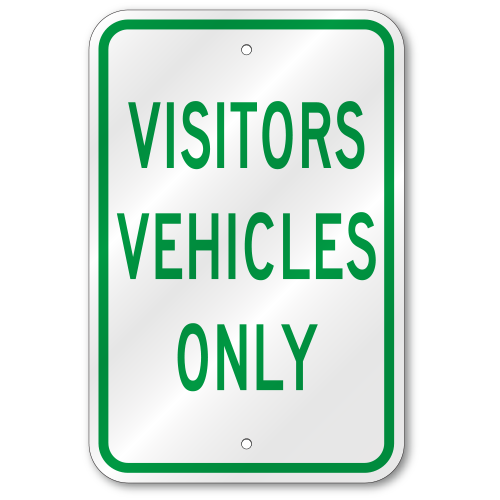 Visitors Vehicles Only Sign, Outdoor Reflective Aluminum