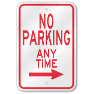 No Parking Any Time Right Arrow Sign, Outdoor Reflective Aluminum