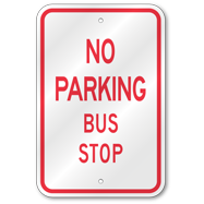 No Parking Bus Stop Sign, Outdoor Reflective Aluminum