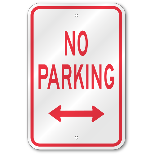 No Parking Dual Arrow Sign, Outdoor Reflective Aluminum