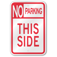 No Parking Header This Side Sign, Outdoor Reflective Aluminum