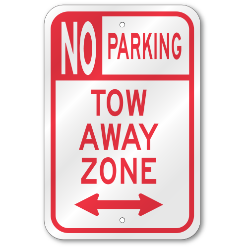 No Parking Tow Away Dual Arrow Sign, Outdoor Reflective Aluminum