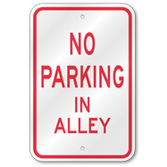 No Parking In Alley Sign, Outdoor Reflective Aluminum