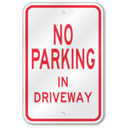 No Parking In Driveway Sign, Outdoor Reflective Aluminum