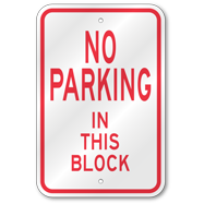 No Parking In This Block Sign, Outdoor Reflective Aluminum