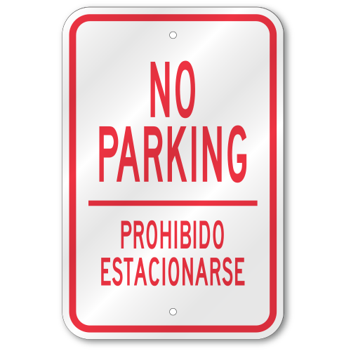 No Parking - Prohibido Estacionarse Sign, Outdoor Reflective Aluminum
