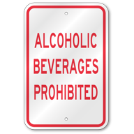 Alcoholic Beverages Prohibited Sign, Outdoor Reflective Aluminum