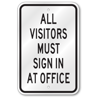 All Visitors Must Sign In At Office Sign, Outdoor Reflective Aluminum