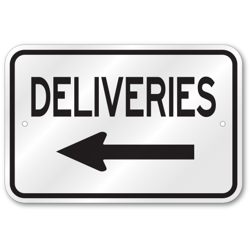 Deliveries Left Arrow Sign, Outdoor Reflective Aluminum