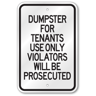 Dumpsters For Tenant Use Only Sign, Outdoor Reflective Aluminum
