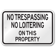 No Trespassing No Loitering Sign, Outdoor Reflective Aluminum