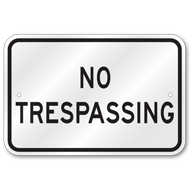 No Trespassing Sign, Outdoor Reflective Aluminum