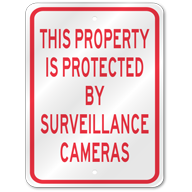 Property Protected By Surveillance Cameras Sign, Outdoor Reflective Aluminum