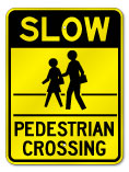 Slow Pedestrian Crossing Sign, Outdoor Reflective Aluminum