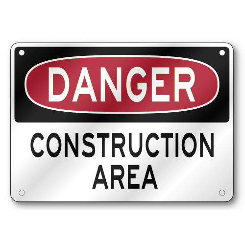 Construction Area Danger Sign, OSHA, .040 Thick Aluminum, Baked Enamel, Pre-Drilled Mounting Holes