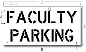 Faculty Parking Stencil, Parking Lot Stencil, Reusable Plastic