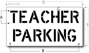Teacher Parking Stencil, Parking Lot Stencil, Reusable Plastic