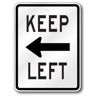Keep Left Arrow Sign, R4-8A Outdoor Reflective