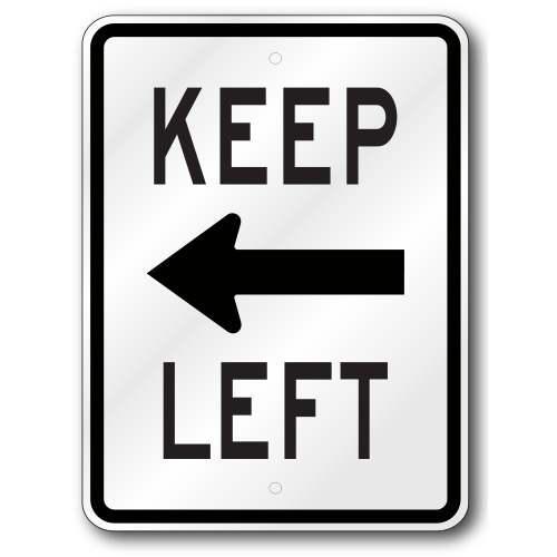 Keep Left Arrow Sign, R4-8A Outdoor Reflective
