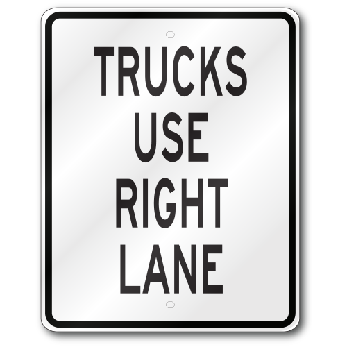Trucks Use Right Lane, R45 Traffic, .080 Outdoor Reflective Aluminum