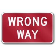 Wrong Way Sign, R5-1A Outdoor Reflective