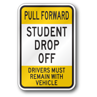 Student Drop Off Zone Pull Forward, Outdoor Reflective Aluminum