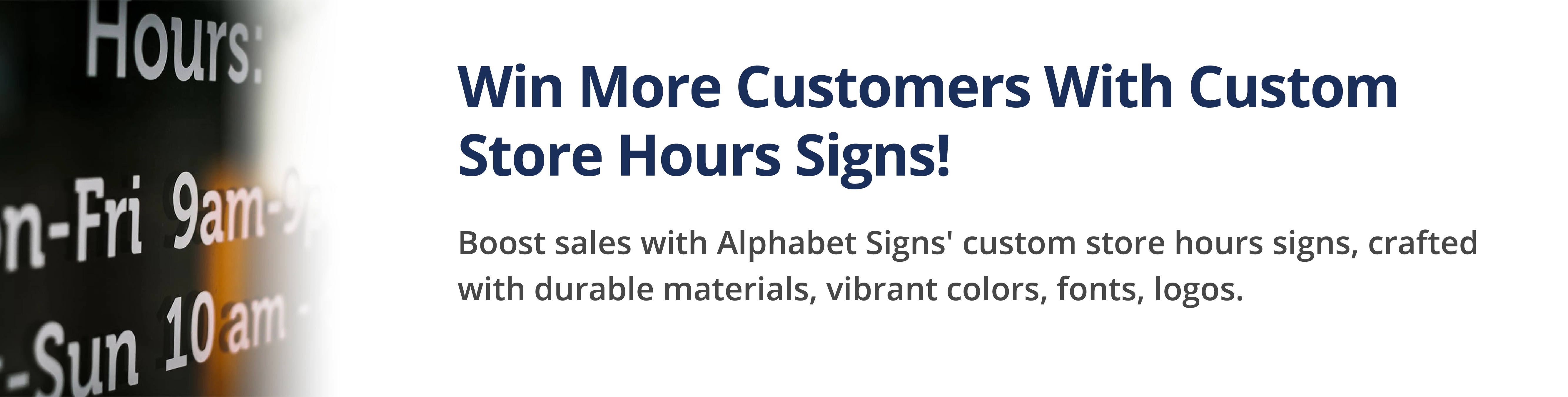 win more customers with custom business hours signs