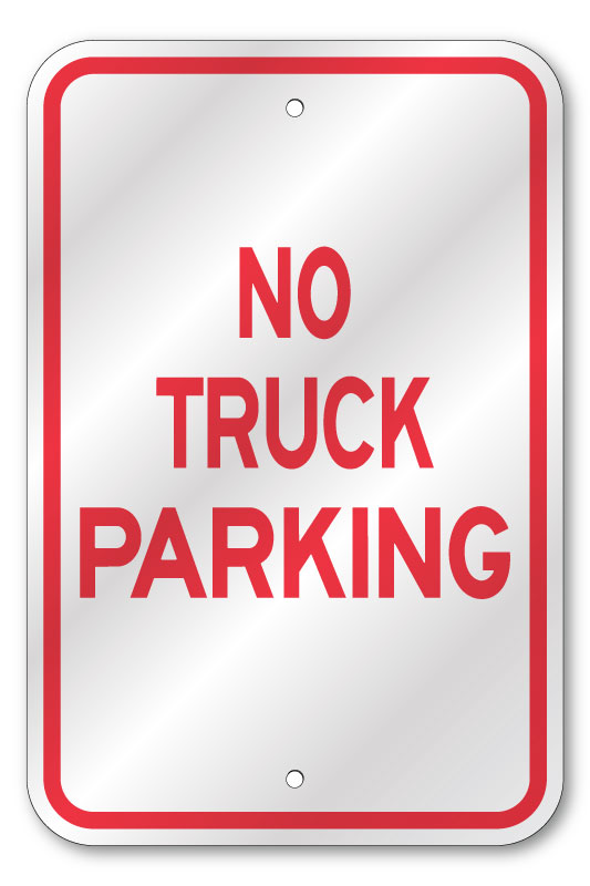 No Truck Parking Sign, 3M Reflective Outdoor Quality