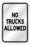 No Trucks Allowed Sign, 3M Reflective Outdoor Quality