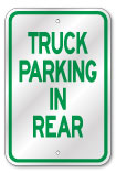 Truck Parking In Rear Sign, 3M Reflective Outdoor Quality