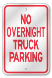 No Overnight Truck Parking Sign, 3M Reflective Outdoor Quality