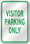 Visitor Parking Only Sign, Outdoor Reflective Aluminum