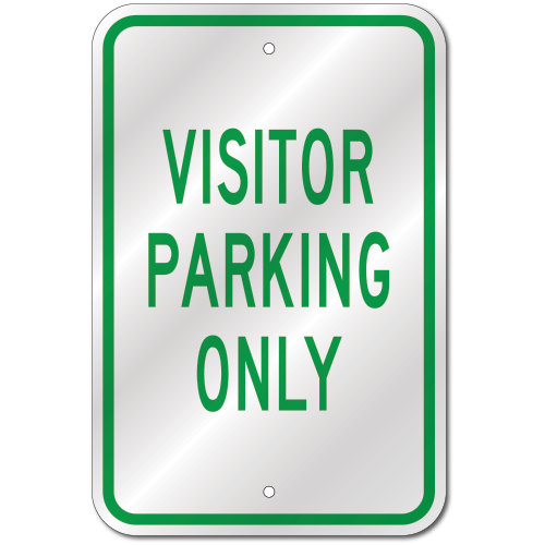 Visitor Parking Only Sign, Outdoor Reflective Aluminum