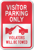 Visitor Parking Only Towing Sign, Outdoor Reflective Aluminum