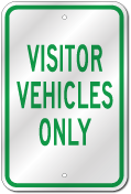 Visitors Vehicles Only Sign, Outdoor Reflective Aluminum