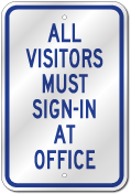 All Visitors Must Sign In Sign, Outdoor Reflective Aluminum