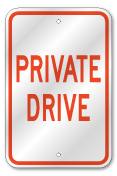 Private Drive Sign, Outdoor Reflective Aluminum