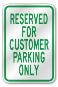 Reserved For Customers Only Sign, Outdoor Reflective Aluminum