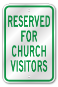 Reserved For Church Visitors Sign, Outdoor Reflective Aluminum